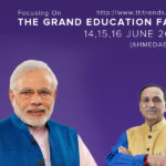 The Grand Education Fair - 14-15-16-JUNE-2017 - AHMEDABAD