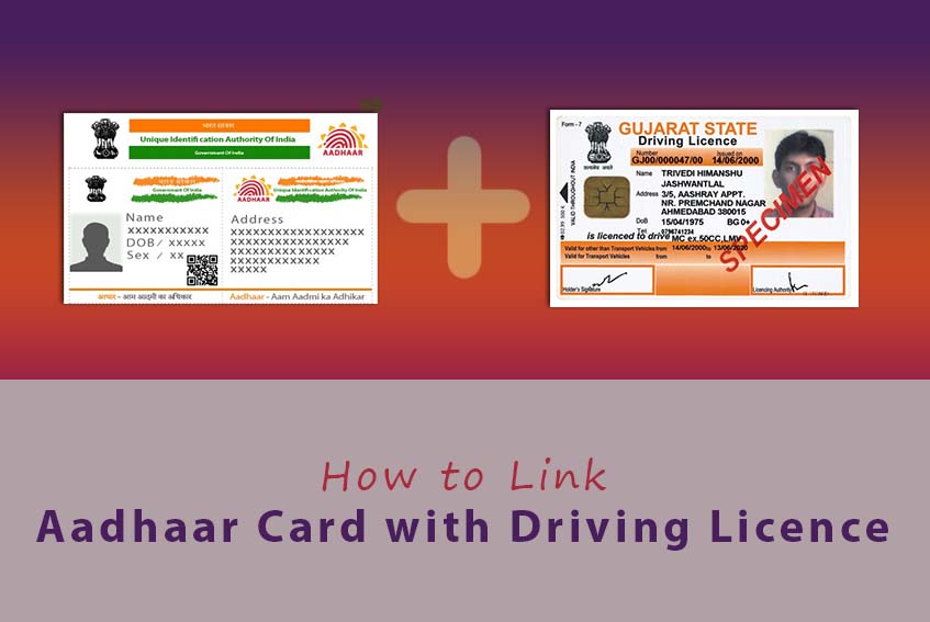 How to Link Aadhaar Card with Driving Licence Govt Centre Plan